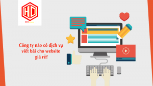 Tìm kiếm công ty mang đến dịch vụ viết bài website giá rẻ?