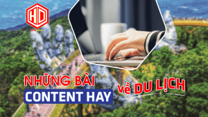 Những bài content hay về du lịch