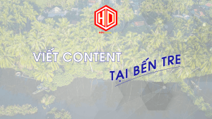 Nên thuê viết content tại Bến Tre ở công ty nào?