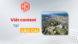 Viết content tại Lào Cai chất lượng tại công ty HDC