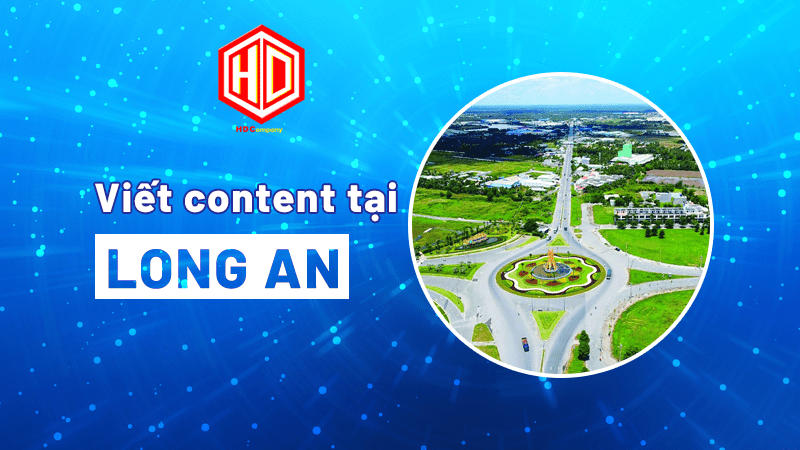 Nên thuê viết content tại Long An ở công ty nào?