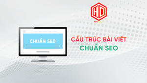 Người viết content nên hiểu rõ về cấu trúc bài viết chuẩn seo