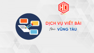 Dịch vụ viết bài tại Vũng Tàu đang rất được ưa chuộng