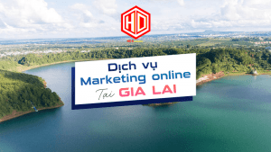 Dịch vụ Marketing tại Gia Lai của HDC đang được đông đảo khách hàng tin tưởng