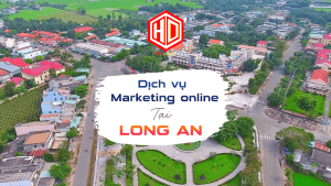 HDC - địa chỉ vàng giúp các doanh nghiệp ở Long An có được dịch vụ Marketing online chất lượng nhất