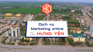 HDC sẽ làm hài lòng mọi đối tác ở Hưng Yên khi họ sử dụng dịch vụ Marketing online