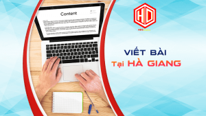 Kinh doanh khởi sắc, thăng hoa với dịch vụ viết bài tại Hà Giang