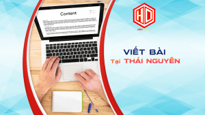 Dịch vụ viết bài tại Thái Nguyên đã xây dựng một lòng tin vững chắc nơi khách hàng