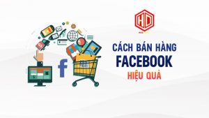 Facebook là "mảnh đất" màu mỡ để bán hàng