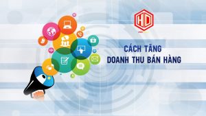 Cách tăng doanh thu bán hàng nhanh nhất đó chính là quảng cáo