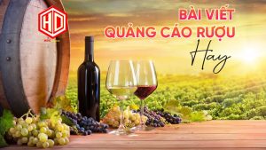 Những lưu ý để có content quảng cáo rượu hay