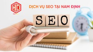 Dịch vụ SEO tại Nam Định trọn gói và cam kết