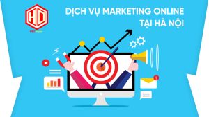 Lợi ích mà dịch vụ Marketing Online tại Hà Nội mang lại