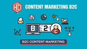Chiến dịch Content Marketing B2C mang lại rất nhiều lợi ích