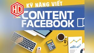 Kỹ năng viết content facebook
