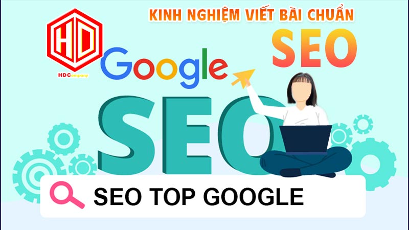 Kinh nghiệm viết bài chuẩn SEO