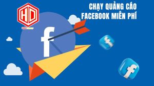 Chạy quảng cáo Facebook miễn phí liệu có được