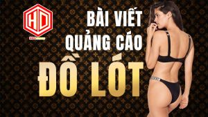 Giờ đây đồ lót cũng có thể viết bài quảng cáo