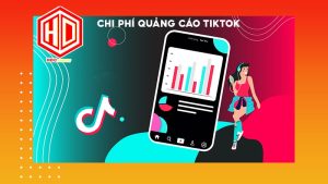 Chi phí quảng cáo Tiktok cần phải được tính kỹ lưỡng