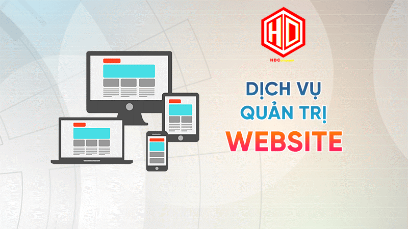 Dịch vụ quản trị website của HDC luôn được nhiều doanh nghiệp lựa chọn
