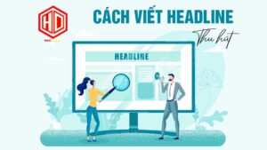 Cách viết headline thu hút kết hợp với số
