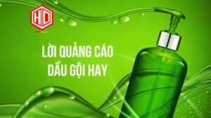 Làm thế nào để viết lời quảng cáo dầu gội hay?