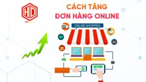 Cách tăng đơn hàng online tiềm năng