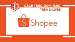Có cách nào để tăng đơn hàng trên shopee năm 2024?