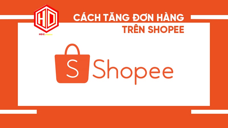 Có cách nào để tăng đơn hàng trên shopee năm 2024?