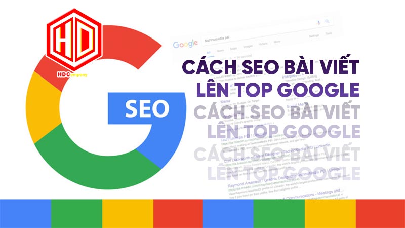 Làm sao để SEO bài viết lên top google hiệu quả?