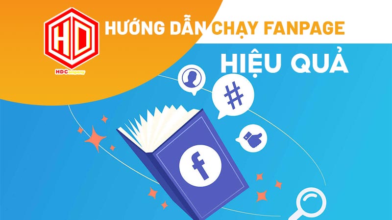 Phải làm gì để chạy quảng cáo Fanpage hiệu quả