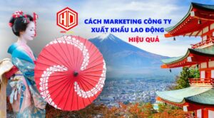 marketing công ty xuất khẩu lao động
