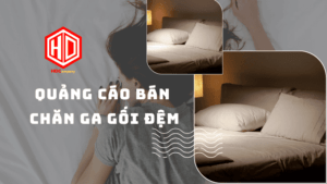 Quảng cáo bán chăn ga gối đệm hiệu quả